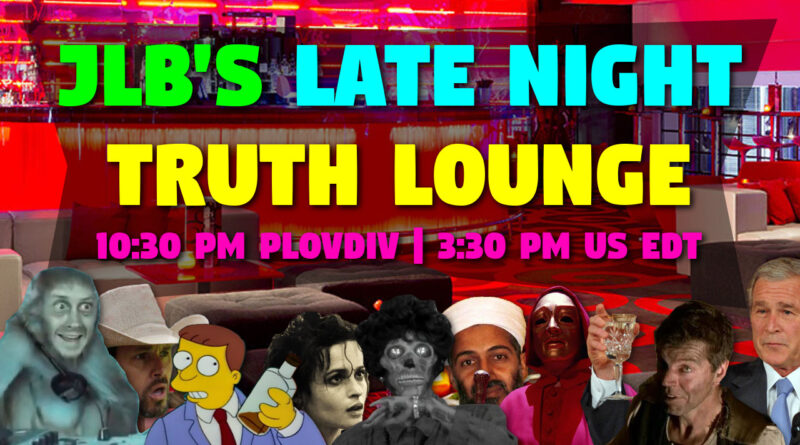JLB Late Night Truth Lounge