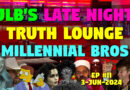 John le Bon hosts the Late Night Truth Lounge on youtube.